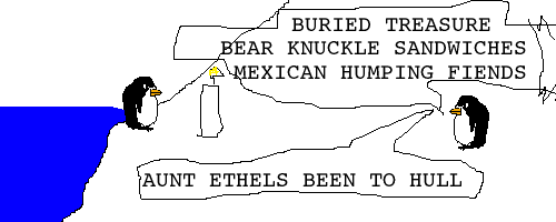 Pokey Lists: BURIED TREASURE, BEAR KNUCKLE SANDWICHES, MEXICAN HUMPING FIENDS, AUNT ETHELS BEEN TO HULL